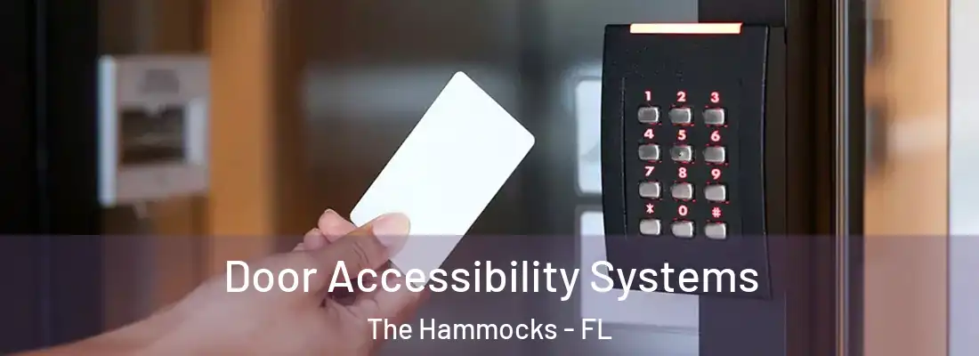  Door Accessibility Systems The Hammocks - FL
