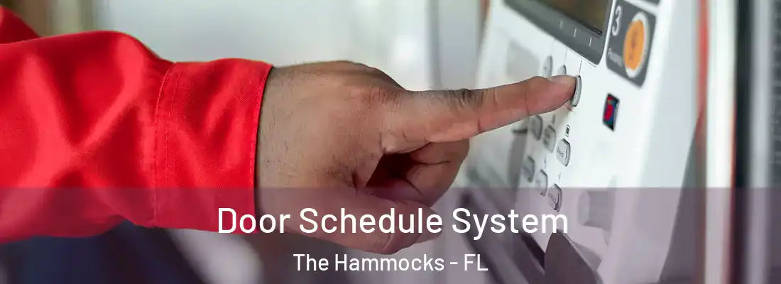  Door Schedule System The Hammocks - FL