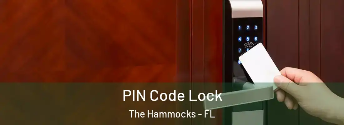  PIN Code Lock The Hammocks - FL