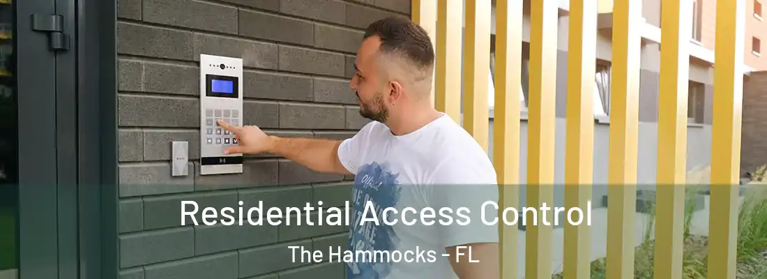 Residential Access Control The Hammocks - FL